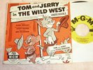 TOM & JERRY The Wild West MGM Cartoon Soundtrack EP 45