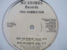 TRIO CONNECTION keep on dancin' PAUL C random rap 12