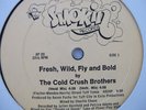 Cold Crush Brothers Fresh, Wild, Fly 12