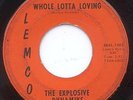 EXPLOSIVE DYNAMIKS - WHOLE LOTTA LOVING - LEMCO 45