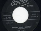Excels-You're Mine Forever-Central Doo Wop 45 