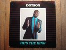 Dotson He's The King LP Modern Soul Gospel HEAR