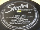 HANK WILLIAMS I Don't Care STERLING 208 78rpm