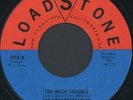 UNFORGETTABLES: Too Much Trouble (rare funk vinyl 45)