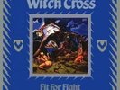 WITCH CROSS - Fit for Fight - LP