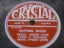 LOUISE LAMB CUTTING WOOD 78rpm MENTO 1958 PRE-SKA