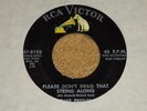 ELVIS PRESLEY Please Don't Drag That String ALONG 45