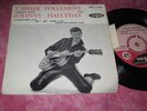 EP 45T 7.750 PIP VOGUE JOHNNY HALLYDAY ECRITURE DROITE
