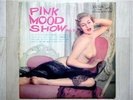 PINK MOOD SHOW VOL3 JAPAN LP/SEXY NUDE COVER,CHEESECAKE
