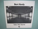BERT KEELY Take Me Home LP Private Press Psych Folk SSW