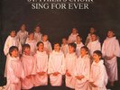 LIBERA (St Philip's Boys' Choir) :  SING FOR EVER
