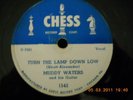 MUDDY WATERS -TURN YOUR LAMP DOWN LOW - CHESS NO.1542