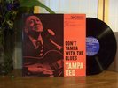 TAMPA RED DON'T TAMPA WITH BLUES ORIGINAL BLUESVILLE NM