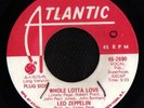 LED ZEPPELIN 45 PROMO DJ ATLANTIC WHOLE LOTTA LOVE VG++