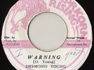 DESMOND YOUNG Warning JAMAICA ROOTS REGGAE SHAKA 7” ??