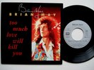 BRIAN MAY TOO MUCH LOVE FRENCH ORIG PIC QUEEN