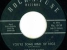 Rock-A-Tunes ROCKABILLY 45 Youre Some Kind of Nice HEAR