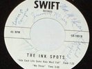 RARE INK SPOTS 45 SWIFT RECORDS #1001 WLP AUTOGRAPHED