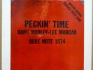 HANK MOBLEY & LEE MORGAN Peckin Time BLUE NOTE LP 1574