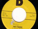 ROCKABILLY BOPPER 45 JOHNNIE FORRER FOOL'S PARADISE