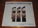 SAGES POETES DE LA RUE - JUSQU'A L'AMOUR - 4X LP - RARE