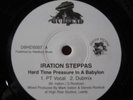 Iration Steppas / Hard time pressure in a babylon