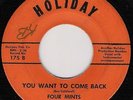 NORTHERN SOUL/FOUR MINTS/YOU WANT TO COME BACK
