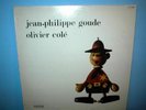 JEAN-PHILIPPE GOUDE / OLIVIER COLE  Jeunes Annees  LP
