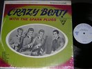 Spark Plugs 1963 Garage Surf LP Crazy Beat NM In Shrink