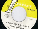 INSTANT BLUES BOPPER R&B ROCKER - POLKA DOT SLIM  HEAR