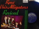Rene And His Alligators    - Revived -   ORIGINAL ALBUM