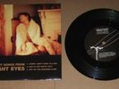 BRIGHT EYES 3 MORE HIT SONGS rare 7