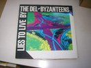 LP Indie Del-Byzanteens Lies To Live By DONT Jarmusch