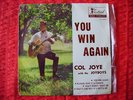 COL JOYE   You Win Again   7