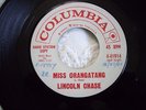LINCOLN CHASE  MISS ORANGATANG /WALKIN SLOWLY- PROMO NM