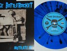 TEENAGE BOTTLEROCKET Mutilate Me 7