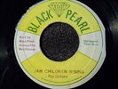 JAH CHILDREN RISING   ROY DOBSON  ROOTS KILLER JA ORIG