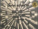 PIERRE SCHAEFFER (AVANT GARDE, PROSPECTIVE) FRENCH LP