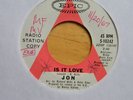 JON   IS IT LOVE    PSYCH   PROMO   ROCK   EPIC