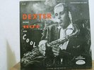 Dexter Gordon  DEXTER BLOWS HOT AND COOL  DOOTONE