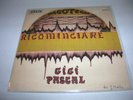 45 GIGI PASCAL RICOMINCIARE ITALY PROG 1975 CULT RARE
