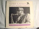YUSEF LATEEF-INTO SOMETHING-NEW JAZZ ORIG-DG-RVG-ORIG
