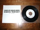 DEATH THREAT/OVER MY DEAD BODY split 7