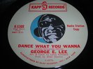GEORGE E. LEE R&B Northern Soul 45 Dance What You Wanna