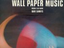 DAVE SARKYS *WALL PAPER MUSIC* RARE GROOVY LIBRARY LP