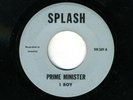 I ROY-PRIME MINISTER-SPLASH-RARE-REGGAE 45 7