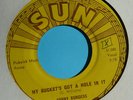 SONNY BURGESS ROCKABILLY SUN= MY BUCKET’S GOT A HOLE