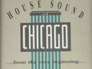 THE HOUSE SOUND OF CHICAGO / COMPLETE SERIES