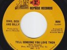 DINO DESI & BILLY Tell Someone You Love Them PSYCH HEAR