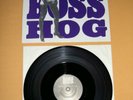 Boss Hog - drinkin`, lechin` and lyin`  mini - LP